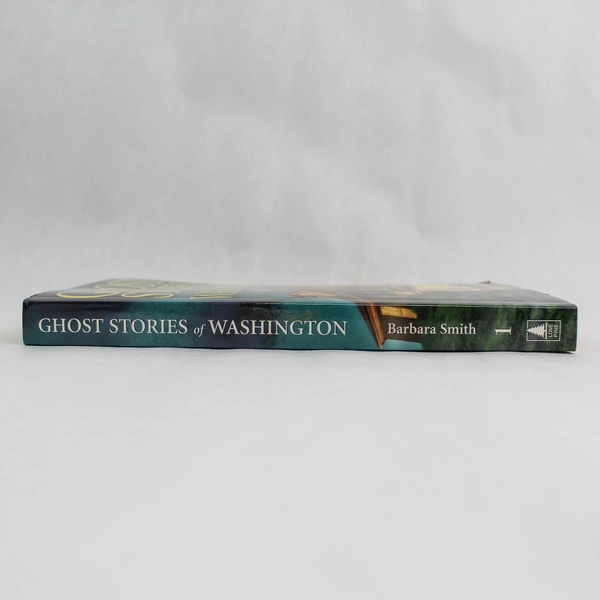 Ghost Stories of Washington by Barbara Smith 2000 Lone Pine Paperback Book