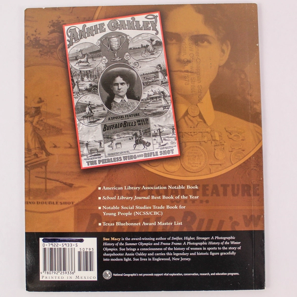 Bull's Eye Sue Macy National Geographic PB Book 2001 Annie Oakley