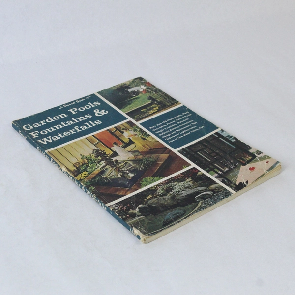 Sunset Garden Pools Fountains and Waterfalls Lane Book Company 1968 PB