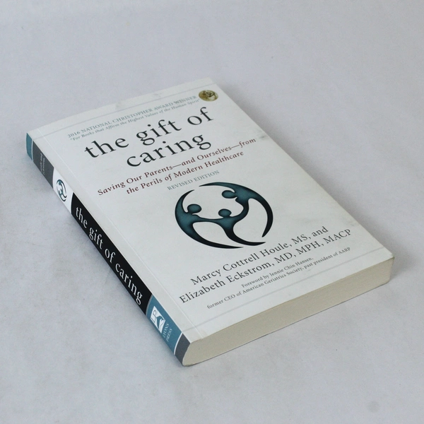 The Gift Of Caring Marcy Houle Elizabeth Eckstrom MD 2019 Lyons Press PB