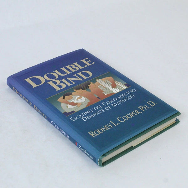 Double Bind by Rodney L. Cooper 1996 Hardcover Contradictory Demands of Manhood