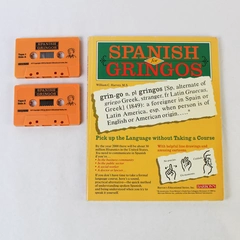 Spanish for Gringos by William C. Harvey 1990 Paperback and 2 Audio Cassettes