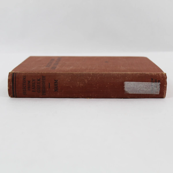 Selections From Early Greek Philosophy Milton Nahm 1947 FS Crofts & Co Inc
