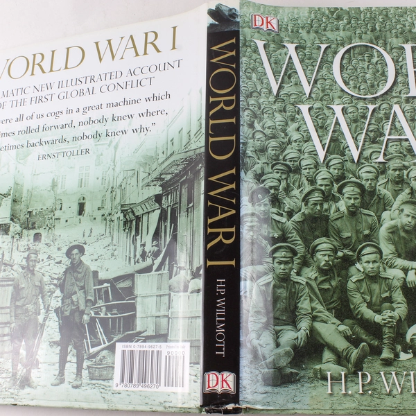 World War I by H. P. Willmott 2003 DK Hardcover Book Good Condition