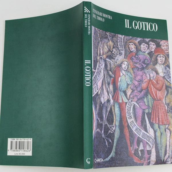 IL Gotico Itinerari Mostra Del Tirolo 1994 Edizioni Charta Milano Paperback Book