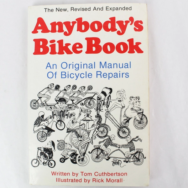 Anybody's Bike Book by Tom Cuthbertson 1984 Trade Paperback