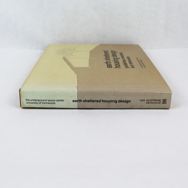 Earth Sheltered Housing Design Underground Space Center Staff 1979 HC