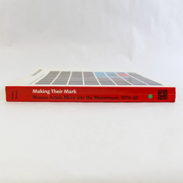 Making Their Mark Women Artists Move Into The Mainstream 1989 Paperback