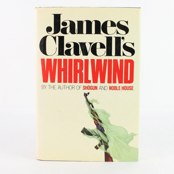 Vintage James Clavell Novel Whirlwind 1986 First Edition Hardcover Dust Jacket