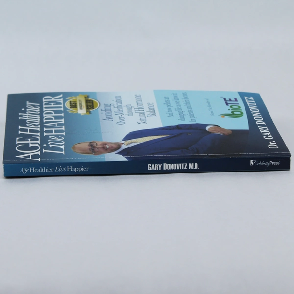 Age Healthier Live Happier by Gary Donovitz MD 2015 Celebrity Press Paperback