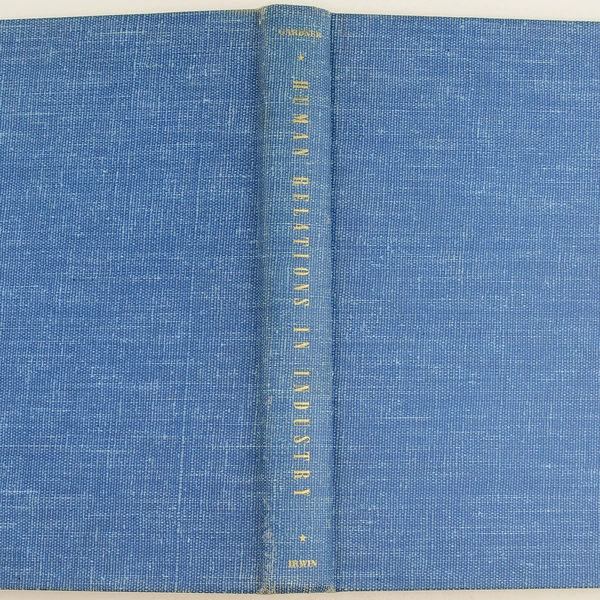 Human Relations In Industry Burleigh B Gardner PhD 1946 Richard D Irwin Inc HC