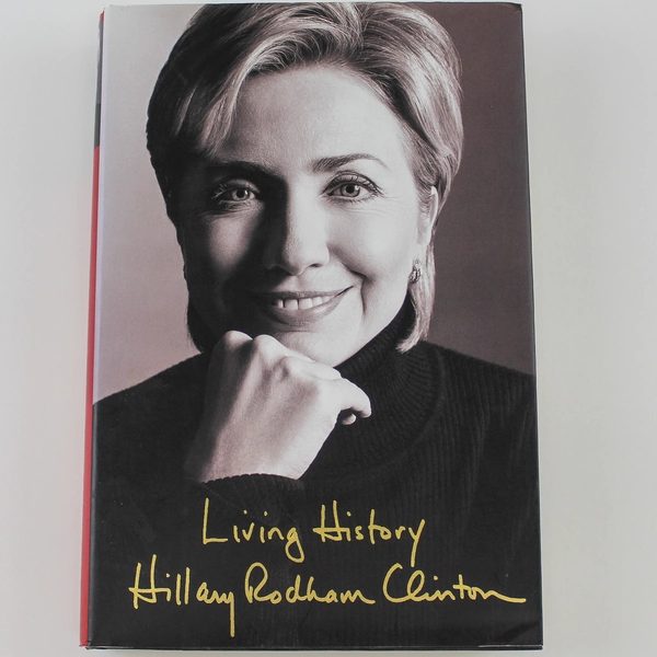 Living History by Hillary Clinton Hardcover Simon & Schuster Dust Jacket 2003