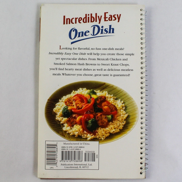 Incredibly Easy One Dish Recipes Cookbook 2006 Spiral Bound Pre-Owned