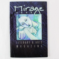 Mirage Literary Arts Magazine 2009 Issue Cochise College