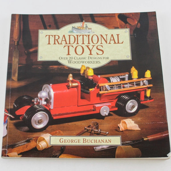 Traditional Toys by George Buchanan 1994 Sterling Publishing Paperback Book
