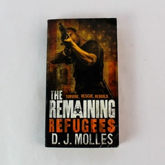 The Remaining Refugees by D. J. Molles 2014 Orbit Paperback Science Fiction