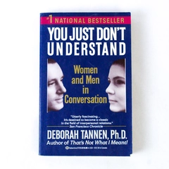 You Just Don't Understand Deborah Tannen PhD 1989 Paperback Novel