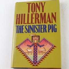 The Sinister Pig by Tony Hillerman 2003 Hardcover Fiction in Good Condition