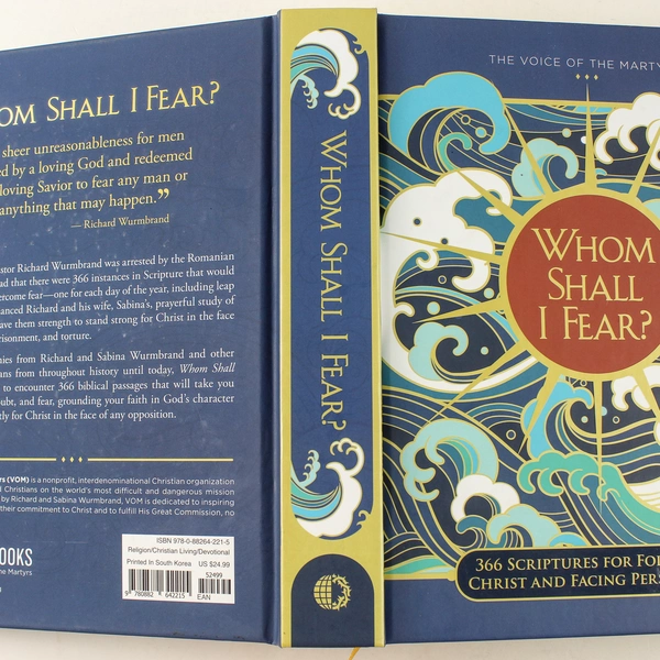 Whom Shall I Fear The Voice of Martyrs 2023 Hardcover