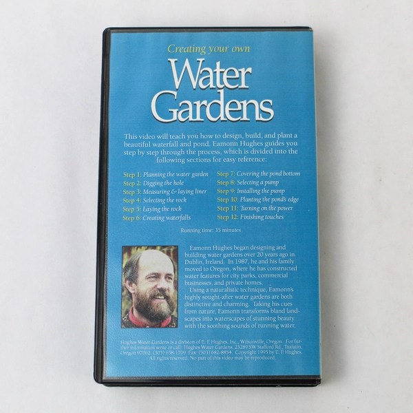Creating Your Own Water Gardens VHS 1995 E.F. Hughes Inc Gardening Guide