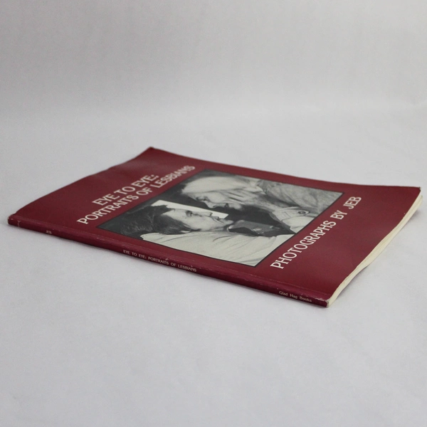 Eye to Eye Portraits of Lesbians 1979 First Edition Rare Photographs by Jeb