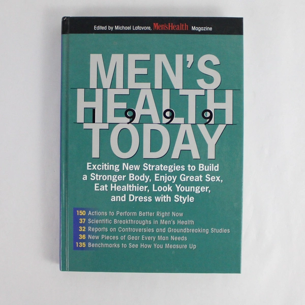 Men's Health Today 1999 From Men's Health Magazine Hardcover