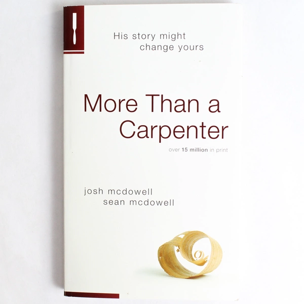 More Than A Carpenter by Josh McDowell 2009 Tyndale Momentum Paperback