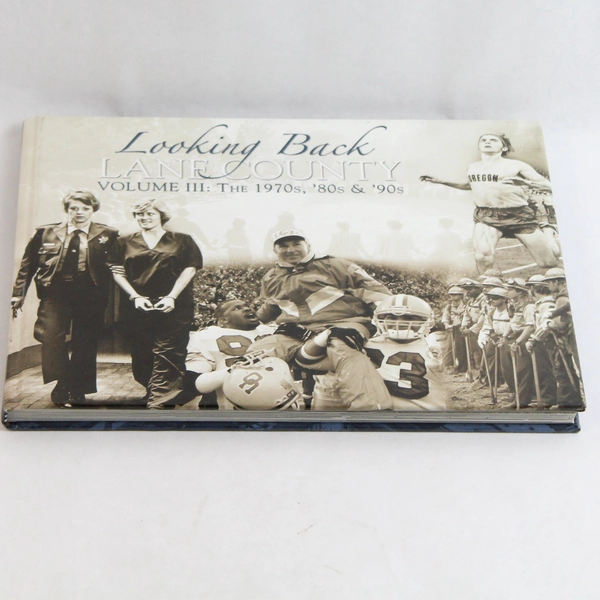 Looking Back Lane County Volume III The 1970s '80s '90s 2007 Hardcover