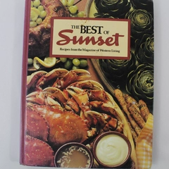 The Best of Sunset Recipes Cookbook 1988 Lane Publishing Hardcover