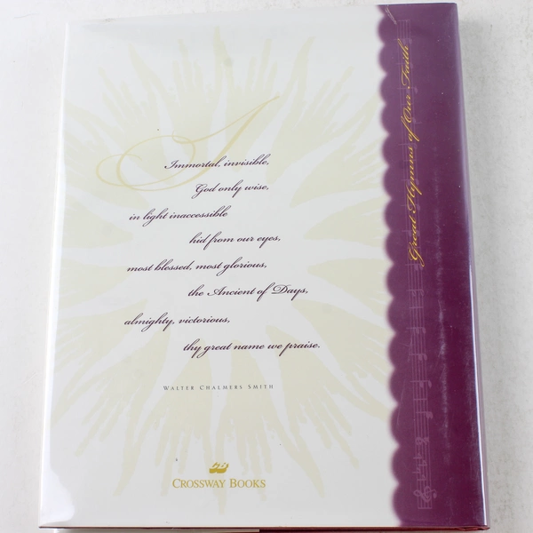 Great Hymns of Our Faith O Worship the King Hardcover 2000 Crossway Books