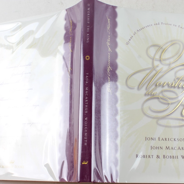 Great Hymns of Our Faith O Worship the King Hardcover 2000 Crossway Books
