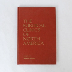 Surgical Clinics of North America October 1981 Volume 61 No 5 Pediatric Surgery