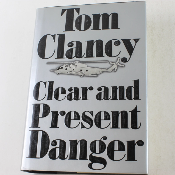 Clear And Present Danger By Tom Clancy 1989 Hardcover