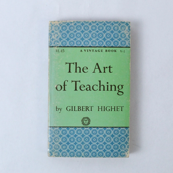 Vintage 1950 The Art of Teaching by Gilbert Highet Ex Libris PB