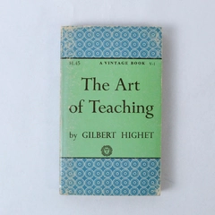 Vintage 1950 The Art of Teaching by Gilbert Highet Ex Libris PB