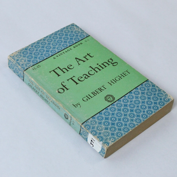 Vintage 1950 The Art of Teaching by Gilbert Highet Ex Libris PB
