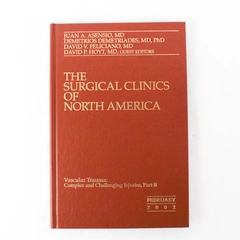 The Surgical Clinics of North America February 2002 Vol 82:1 Vascular Trauma 2