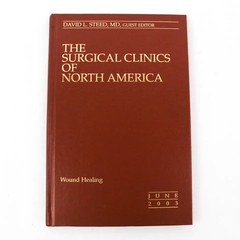Surgical Clinics of North America June 2003 Volume 83 Number 3 Wound Healing