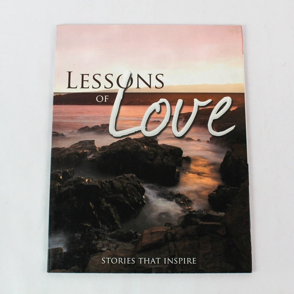 Lessons of Love by Ellen G White Stories That Inspire 2012 White Publications