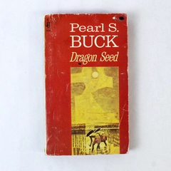 Dragon Seed by Pearl S. Buck 1966 Paperback Book