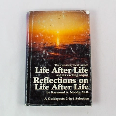 Life After Life & Reflections by Raymond A. Moody 1975 HC - Pre-Owned