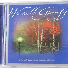We Will Glorify 2002 CD Parable Praise & Worship Collection Good Condition