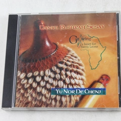 Daniel Bushrah Sesay Yu Nor De Chenj CD 2005 Su Ruba Music Pre-Owned