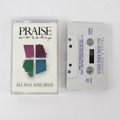 Praise Worship All Hail King Jesus Cassette Tape 1985 Integrity Music