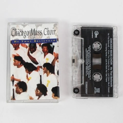 He That Believeth By The Chicago Mass Choir Cassette Tape 1992