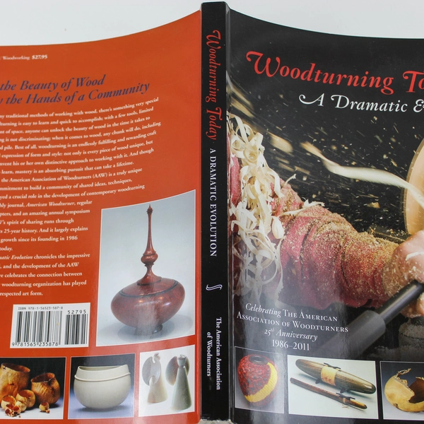 Woodturning Today A Dramatic Evolution Book by American Woodturners