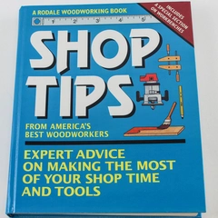 Shop Tips by Rodale Press 1994 Hardcover Woodworking Book Good Condition