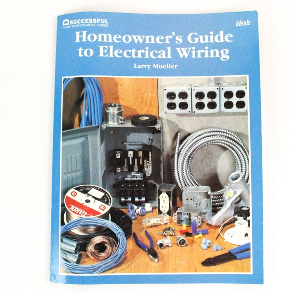 Homeowner's Guide to Electrical Wiring Larry Mueller 1981 Paperback Book