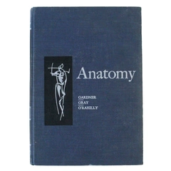Anatomy A Regional Study of Human Structure 3rd Ed 1969 Gardner Gray O'Rahilly