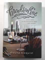 Signed Bread And Wine by Shauna Niequist Hardcover Cookbook 2013 Zondervan